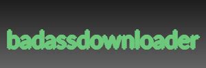 badassdownlaoder|badassdownloader.com Reviews .